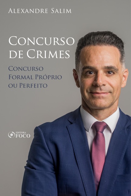 Direito Penal - 8.¿ ¿Concurso de Crimes - Concurso Formal Próprio ou Perfeito - Alexandre Salim