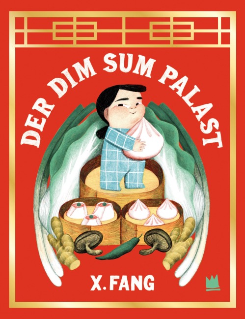 Der Dim Sum Palast - X. Fang