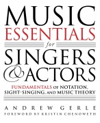 Cover-Bild zum Titel 'Music Essentials for Singers and Actors' von 'Andrew Gerle'