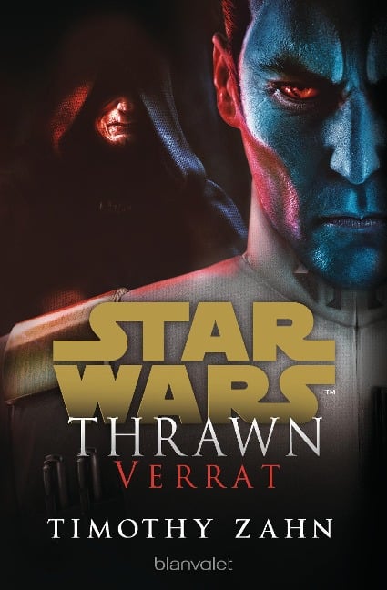 Star Wars(TM) Thrawn - Verrat - Timothy Zahn