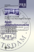 Cover-Bild zum Titel 'Agrar-unternehmensrecht' von 'Jürgen von Both Freiherr von Maercken zu Geerath'