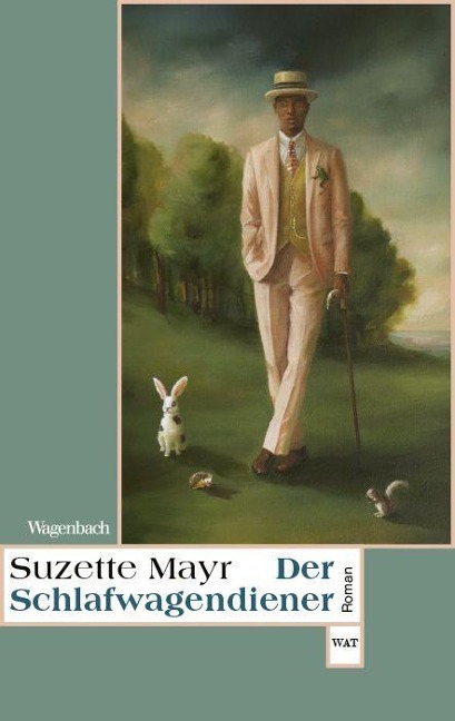 Der Schlafwagendiener - Suzette Mayr