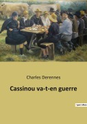 Cover-Bild zum Titel 'Cassinou va-t-en guerre' von 'Charles Derennes'