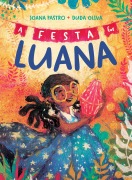 Cover-Bild zum Titel 'A Festa for Luana' von 'Joana Pastro'
