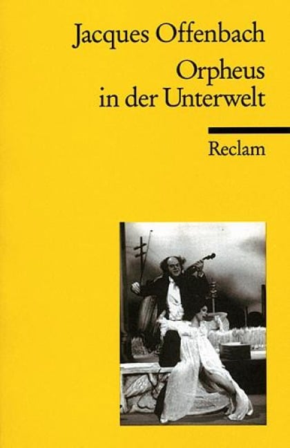 Orpheus in der Unterwelt - Jacques Offenbach