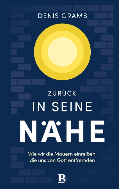 Zurück in seine Nähe - Denis Grams