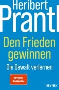 Cover-Bild zum Titel 'Den Frieden gewinnen' von 'Heribert Prantl'
