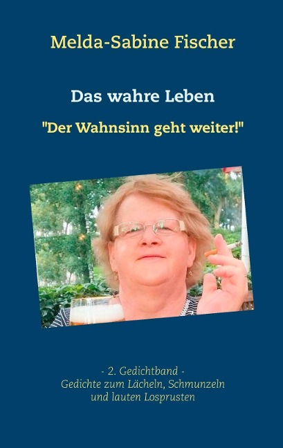 Das wahre Leben - Melda-Sabine Fischer