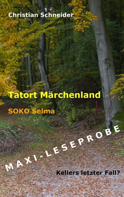Tatort Märchenland - SOKO Selma - Christian Schneider
