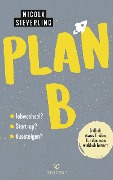 Cover-Bild zum Titel 'Plan B' von 'Nicola Sieverling'