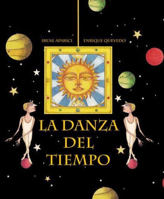 La Danza del Tiempo (the Dance of Time) - Irene Aparici