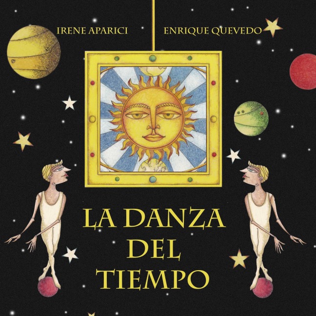 La Danza del Tiempo (the Dance of Time) - Irene Aparici