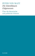 Cover-Bild zum Titel 'Die tintenblauen Eidgenossen' von 'Peter von Matt'