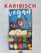 Cover-Bild zum Titel 'Karibisch vegan' von 'Aris Guzman'