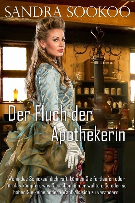 Der Fluch der Apothekerin - Sandra Sookoo