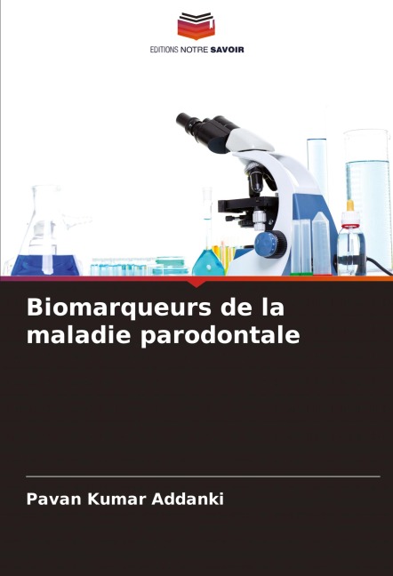 Biomarqueurs de la maladie parodontale - Pavan Kumar Addanki