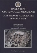 Cover-Bild zum Titel 'Bakla Tepe Gec Tunc Cagi Mezarlari' von 'Aysegül Aykurt'