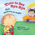 Time to Say Bye-Bye - Maryann Cocca-Leffler