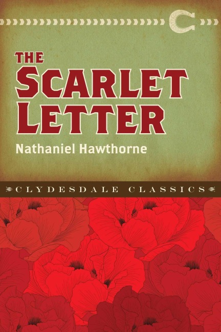 The Scarlet Letter - Nathaniel Hawthorne