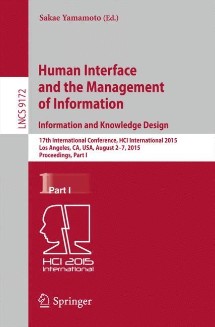 Human Interface and the Management of Information. Information and Knowledge Design - 