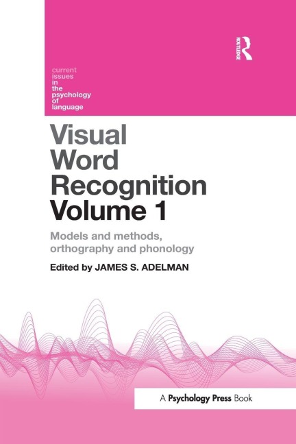Visual Word Recognition Volume 1 - 