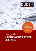 Cover-Bild zum Titel 'Duden - Das große Kreuzworträtsel-Lexikon' von ''