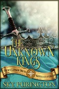 The Unknown Kings- The MacLomain Series: Irish Roots Prelude - Sky Purington