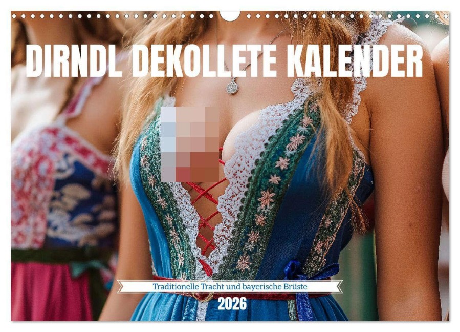Dirndl Dekollete Kalender - Traditionelle Tracht und bayerische Brüste (Wandkalender 2026 DIN A3 quer), CALVENDO Monatskalender - Mb Fotografie