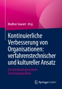 Cover-Bild zum Titel 'Kontinuierliche Verbesserung von Organisationen: verfahrenstechnischer und kultureller Ansatz' von ''