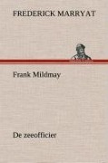 Cover-Bild zum Titel 'Frank Mildmay De zeeofficier' von 'Frederick Marryat'