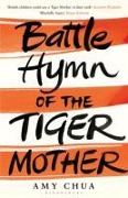 Cover-Bild zum Titel 'Battle Hymn of the Tiger Mother' von 'Amy Chua'