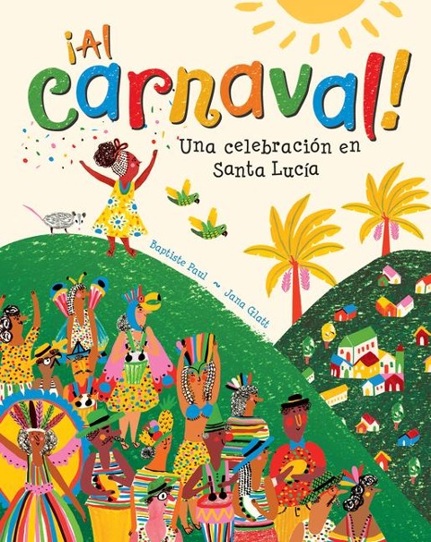 ¡Al Carnaval! - Baptiste Paul