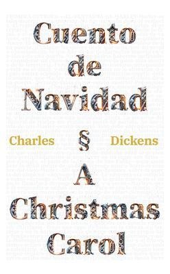 Cuento de Navidad - A Christmas Carol - Charles Dickens