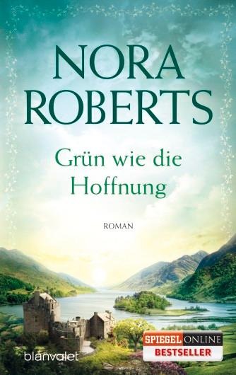 Grün wie die Hoffnung - Nora Roberts