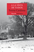 A la vista de todos - Teresa Cardona