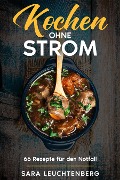 Cover-Bild zum Titel 'Kochen ohne Strom' von 'Sara Leuchtenberg'