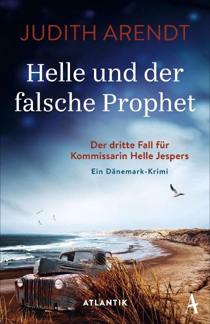 Helle und der falsche Prophet - Judith Arendt