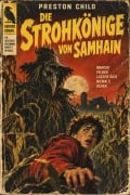 Cover-Bild zum Titel 'Die Srohkönige von Samhain' von 'Preston Child'