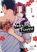 Cover-Bild zum Titel 'Yakuza Fiancé: Raise wa Tanin ga Ii Vol. 1' von 'Asuka Konishi'