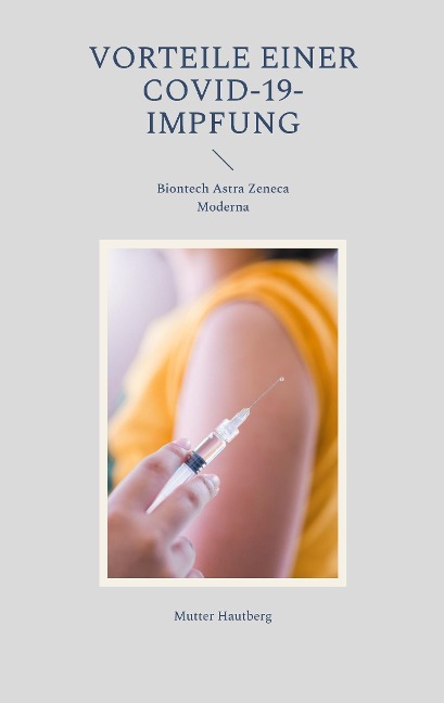 Vorteile einer Covid-19-Impfung - Mutter Hautberg