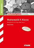 STARK Schulaufgaben Realschule - Mathematik 9. Klasse Gruppe II/III - Bayern - Martin Kainz