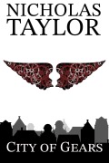Cover-Bild zum Titel 'City of Gears' von 'Nicholas Taylor'