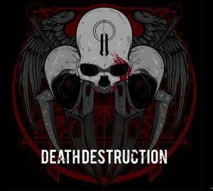 II - Death Destruction