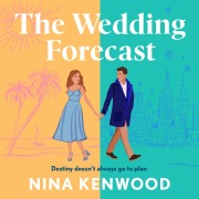 Cover-Bild zum Titel 'The Wedding Forecast' von 'Nina Kenwood'