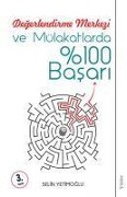 Cover-Bild zum Titel 'Degerlendirme Merkezi ve Mülakatlarda 100 Basari' von 'Selin Yetimoglu'