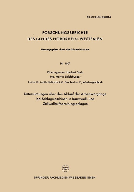 Untersuchungen über den Ablauf der Arbeitsvorgänge bei Schlagmaschinen in Baumwoll- und Zellwollaufbereitungsanlagen - Herbert Stein
