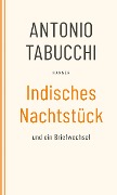 Cover-Bild zum Titel 'Indisches Nachtstück und Ein Briefwechsel' von 'Antonio Tabucchi'
