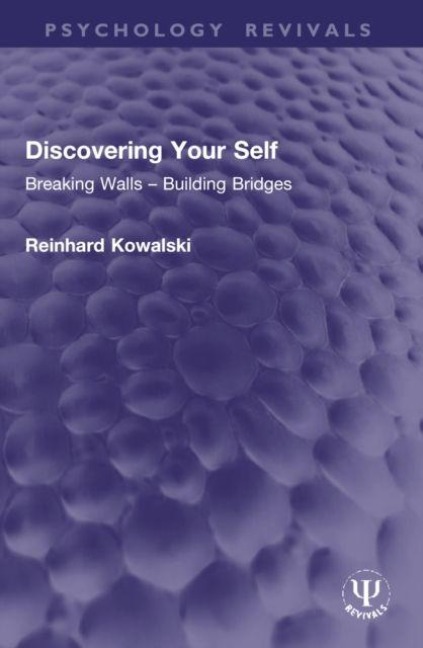 Discovering Your Self - Reinhard Kowalski