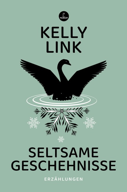 Seltsame Geschehnisse - Kelly Link