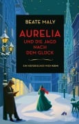 Cover-Bild zum Titel 'Aurelia und die Jagd nach dem Glück' von 'Beate Maly'